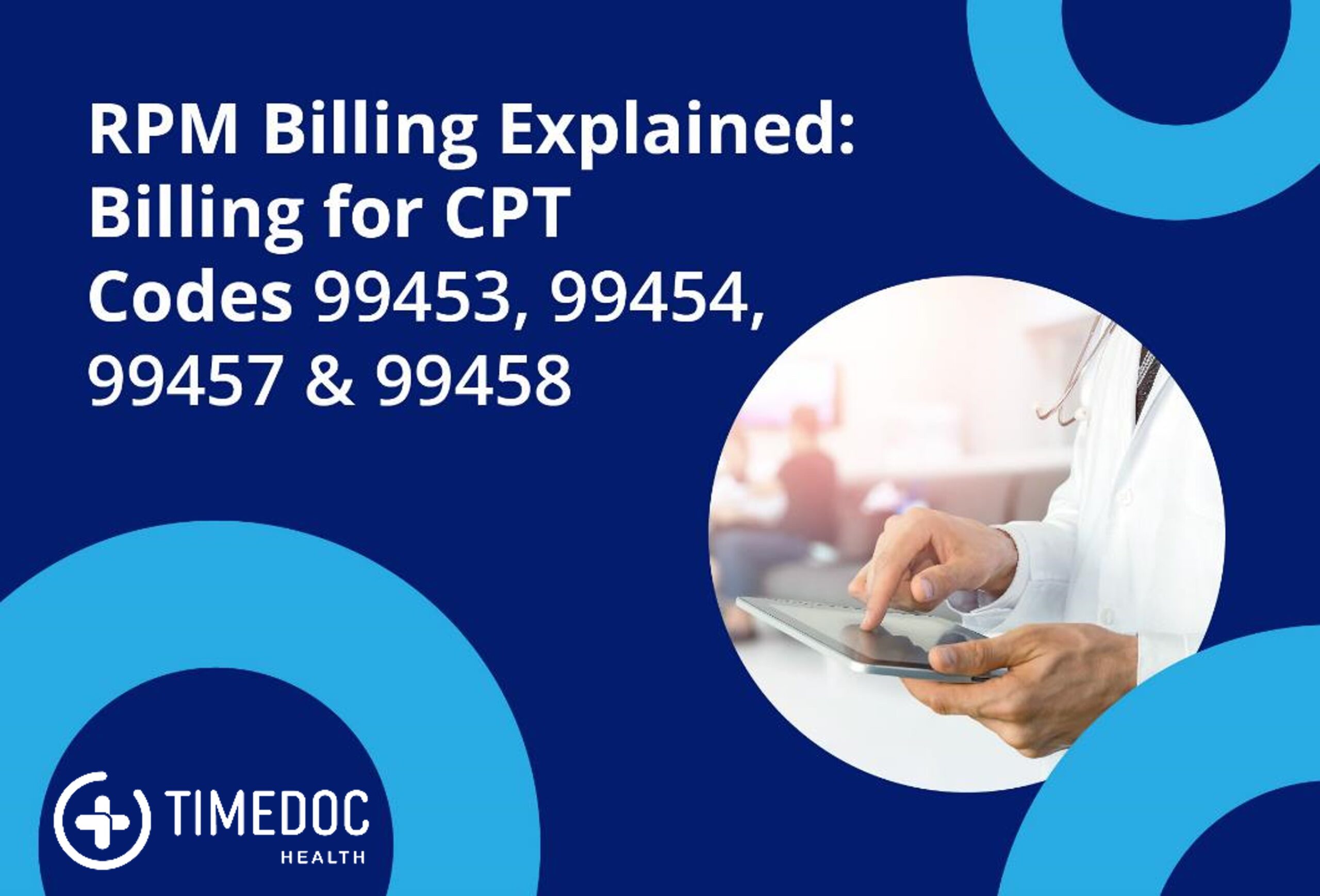 RPM Billing Explained Billing for CPT Codes 99453, 99454, 99457