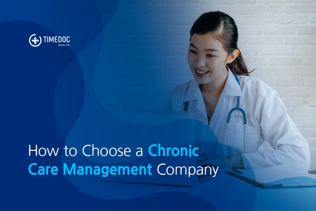 How to choose a chronic care management company